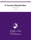 アレックスという名前のココナッツ (トランペット八重奏）【A Coconut Named Alex】