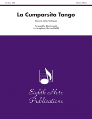 ラ・クンパルシータ・タンゴ（ヘラルド・マトス・ロドリゲス）　(サックス四重奏)【La Cumparsita Tango】