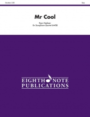 Mr. Cool　(サックス四重奏)【Mr. Cool】