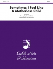 時には母のない子のように　 (トランペット八重奏＋打楽器）【Sometimes I Feel Like a Motherless Child】