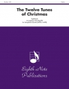 クリスマス・12曲集　(サックス四重奏)【The Twelve Tunes of Christmas】