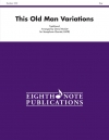 ディス・オールド・マン変奏曲　(サックス四重奏)【This Old Man Variations】