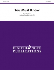 You Must Know　(サックス四重奏)【You Must Know】