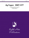 ジーグ・フーガ・BMV577  (金管五重奏)【Jig Fugue, BWV 577】