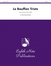 Le Bouffon Triste　(木管五重奏)【Le Bouffon Triste】
