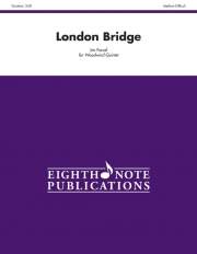 ロンドン橋　(木管五重奏)【London Bridge】