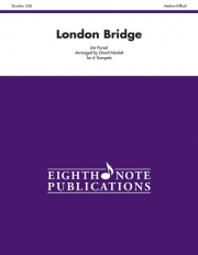 ロンドン橋　 (トランペット六重奏）【London Bridge】