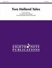 2つのオランダ物語  （木管フレックス五重奏）【Two Holland Tales】