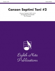 第7旋法のカンツォン・第2番（ジョヴァンニ・ガブリエリ） (トランペット八重奏）【Canzon Septimi Toni #2】
