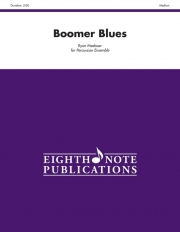 ブーマー・ブルース　 (打楽器五重奏)【Boomer Blues】