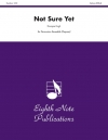 Not Sure Yet　 (打楽器八重奏)【Not Sure Yet】