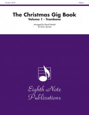 クリスマス・ギグ・ブック・Vol.1　（パート譜のみ）   (金管五重奏)【The Christmas Gig Book, Volume 1】