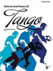 タンゴの暗い氷と激情　(サックス四重奏)【Dark Ice and Flames of Tango】
