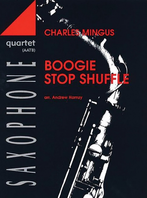 ブギ・ストップ・シャッフル（チャールズ・ミンガス） (サックス四重奏)【Boogie Stop Shuffle】  吹奏楽の楽譜販売はミュージックエイト