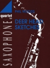 ディアー・ヘッド・スケッチ 　(サックス四重奏)【Deer Head Sketches】