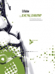 デュー・ドロップ 　(サックス四重奏)【Dew Drop】