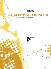ギャロッピング・サンダー 　(サックス四重奏)【Galloping Thunder】