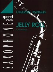 ジェリー・ロール（チャールズ・ミンガス）(サックス四重奏)【Jelly Roll】