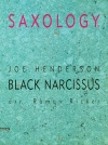 サクソロジー：ブラック・ナルシサス 　(サックス五重奏＋打楽器+ピアノ)【Saxology: Black Narcissus】