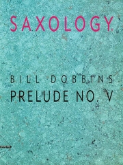 サクソロジー：プレリュード・No.5 　(サックス五重奏)【Saxology: Prelude No. V】