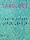 サクソロジー：バイパー・サイファー　(サックス五重奏＋打楽器+ピアノ)【Saxology: Viper Cipher】