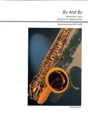 By and By　(サックス四重奏)【Spiritual Suite, Part 3: By and By】