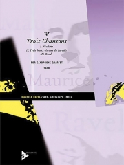 三つの歌（モーリス・ラヴェル）(サックス四重奏)【Trois Chansons】