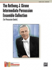 アンソニー・J・シローンの中級者向け打楽器アンサンブル集　 (打楽器六重奏)【The Anthony J. Cirone Intermediate Percussion Ensemble Col】