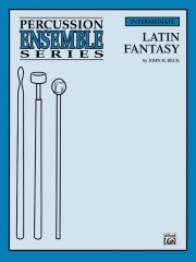 ラテン・ファンタジー　 (打楽器六重奏)【Latin Fantasy】