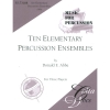 打楽器三重奏10曲集・初級編（ドナルド・E・アッベ） (打楽器三重奏)【Ten Elementary Percussion Ensembles】