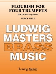 4本のトランペットの為のフローリッシュ 　 (トランペット四重奏）【Flourish for Four Trumpets】