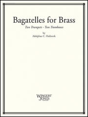 金管の為のバガテル　(金管四重奏)【Bagatelles for Brass】