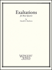 イクゾルテイション (ドナルド・E・マシューズ)　(金管四重奏)【Exaltations】