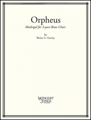 オルフェウス　(金管五重奏)【Orpheus (Madrigal for 5-Part Brass Choir)】