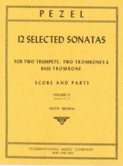 12つのソナタ・Vol. 2・Sonatas 5-8（ヨハン・クリストフ・ペツェル）　(金管五重奏)【12 Selected Sonatas for 2 Trumpets in C, 2 Tenor Trombones】