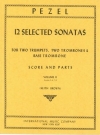 12つのソナタ・Vol. 2・Sonatas 5-8（ヨハン・クリストフ・ペツェル）　(金管五重奏)【12 Selected Sonatas for 2 Trumpets in C, 2 Tenor Trombones】