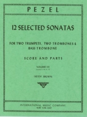 12つのソナタ・Vol. 3・Sonatas 9-12（ヨハン・クリストフ・ペツェル）　(金管五重奏)【12 Selected Sonatas for 2 Trumpets in C, 2 Tenor Trombones】