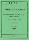 12つのソナタ・Vol. 3・Sonatas 9-12（ヨハン・クリストフ・ペツェル）　(金管五重奏)【12 Selected Sonatas for 2 Trumpets in C, 2 Tenor Trombones】