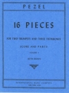 16の小品・Vol. 1（ヨハン・クリストフ・ペツェル）　(金管五重奏)【16 Pieces for 2 Trumpets in C, 2 Tenor Trombones & Bass Tr】