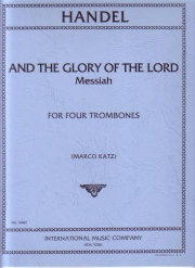 And the Glory of the Lord (ヘンデル)  (トロンボーン四重奏）