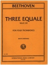 3つのエクヴァーレ（ベートーヴェン）  (トロンボーン四重奏）【Three Equali】