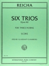6つのトリオ・Op.82（アントニーン・レイハ）　(ホルン三重奏)【Six Trios Opus 82】