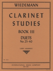 クラリネット・スタディ・Vol.3・第25～40曲（ルートヴィヒ・ヴィーデマン）  (クラリネットニ重奏）【Clarinet Studies (Practical and Theoretical Studies) Volum】