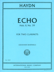 エコー、ホブ・2・No.39（フランツ・ヨーゼフ・ハイドン）  (クラリネットニ重奏）【Echo, Hob. II, No. 39】