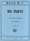 6つのデュエット・Vol.2（ヴィルヘルム・フリーデマン・バッハ） (フルートニ重奏)【Six Duets: Volume II】