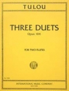 3つのデュエット・Op.104（ジャン＝ルイ・テュルー） (フルートニ重奏)【Three Duets, Opus 104】