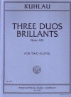 3つの華麗なデュエット・Op.102（フリードリヒ・クーラウ） (フルートニ重奏)【Three Duos Brillantes, Opus 102】