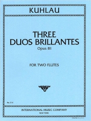 3つの華麗なデュエット・Op.81（フリードリヒ・クーラウ） (フルートニ重奏)【Three Duos Brillantes, Opus 81】