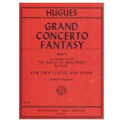 大協奏幻想曲・Op.5（ルイジ・ユーグ） (フルートニ重奏＋ピアノ)【Grand Concerto Fantasy, Opus 5 (on themes from Verdi's Un】