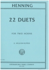 22のデュエット（カール・ヘニング）　(ホルンニ重奏)【22 Duets】